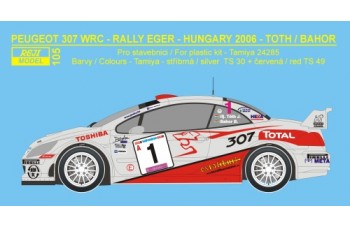 Decal – Peugeot 307 WRC „Hungary“  Eger Rallye 2006 - J.Toth